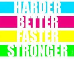 The olympians — harder better faster stronger 04:05. Harder, Better, Faster, Stronger | Hip hop quotes ...