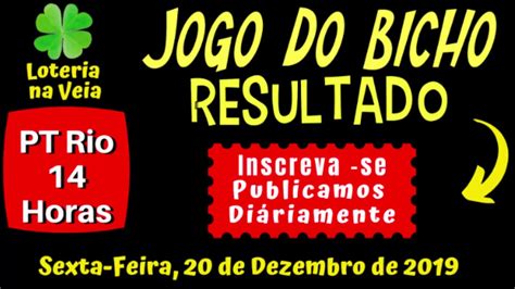 Apenas trazemos os resultados do jogo coletados em outros veículos de imprensa e sites de notícias. PT RJ 14 Horas Resultado do Jogo do Bicho de hoje sexta ...