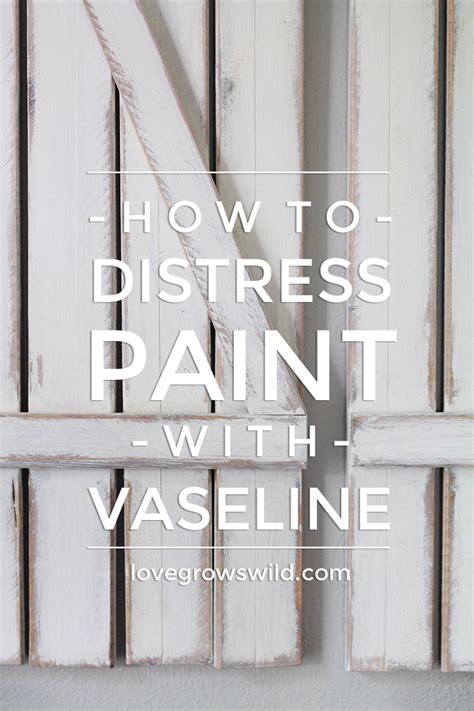 Maybe your salvaged wood already has some paint, if not add a quick coat of whatever color you like and then sand it off using a rough grit sandpaper. How to Distress Paint with Vaseline - Love Grows Wild