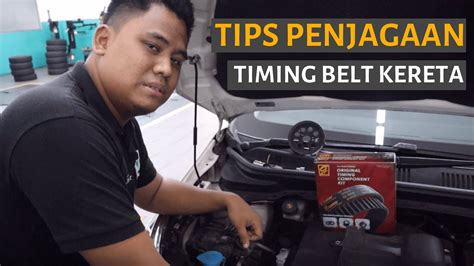 Home tips & petua tips penjagaan kereta: TIPS PENJAGAAN TIMING BELT KERETA | AUTOHAUS KL - YouTube