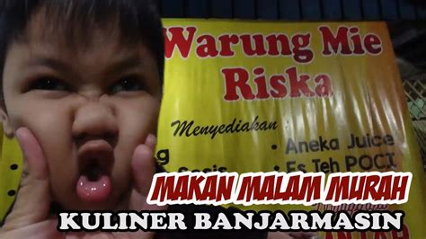 Hingga kini penanganan dan negosiasi terus dilakukan. #VLOG03 MAKAN MALAM MURAH DI WARUNG MIE RISKA, KULINER ...
