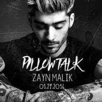 Climb on board we'll go slow and high tempo light and dark hold me hard and mellow. Zayn Malik - Pillowtalk (Download - 2016) - Angoff Music