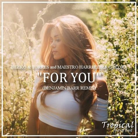 For you (original mix)dzeko & torres & maestro harrell feat. Dzeko & Torres and Maestro Harrell feat. Delora - For You ...