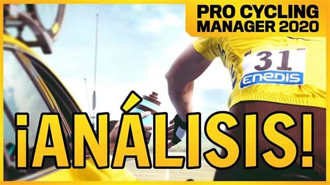 And for the first time in the pro cycling manager series, you must look after your riders and their morale! ANÁLISIS PRO CYCLING MANAGER 2020 EN ESPAÑOL - YouTube