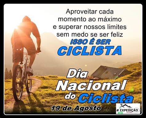 Postado em19 de agosto de 2020. Feliz dia Nacional do Ciclista ~ EXPEDICAO MTB