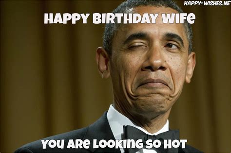 In the initial years of marriage, the couple celebrates their anniversary with so much of passion. Birthday Memes for Wife Happy Birthday Wishes for Wife ...