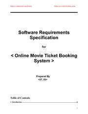 It's easy to use interface and the large number of theatres to choose from makes the online movie ticket booking experience a pleasure. 134515970-srs-for-online-movie-ticket-booking - Software ...