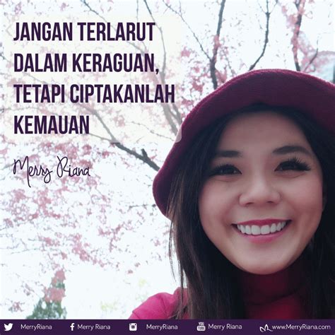 Memberikan nasehat dan kata bijak bagi seseorang adalah hal umum yang kita lakukan untuk teman atau kekasih yang memiliki tingkah laku dan perbuatan yang tidak menyenangkan. kata kata bijak motivator nomor 1 merry riana | Cerita Motivasi @ IphinCow.com